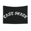 CAN’T SKATE FLAG